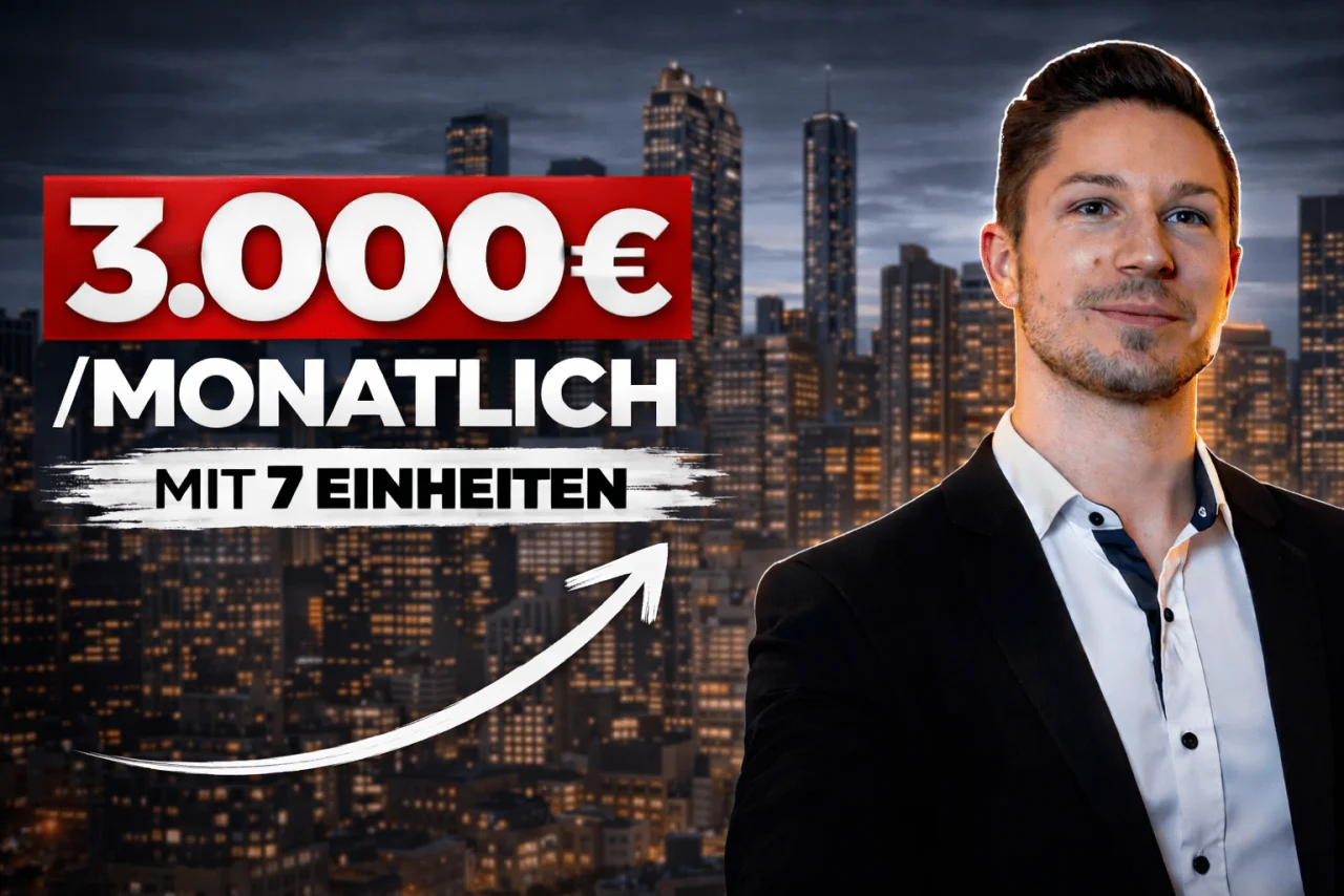 Daniel — 3.000€ pro Monat mit 7 Einheiten